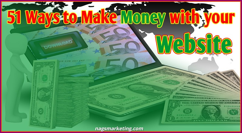 51 Ways to Make Money with your Website